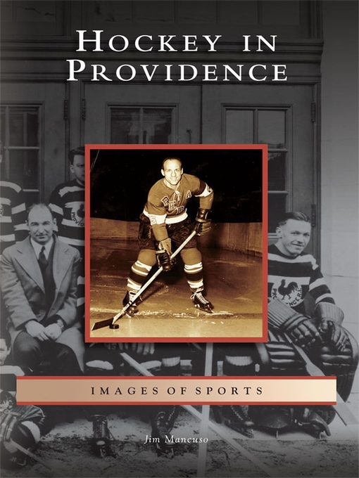 Title details for Hockey in Providence by Jim Mancuso - Available